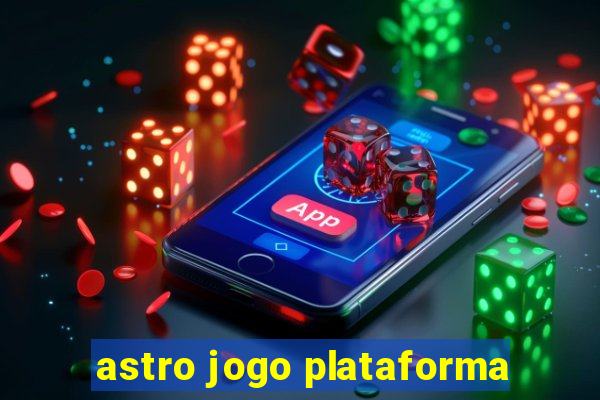 astro jogo plataforma